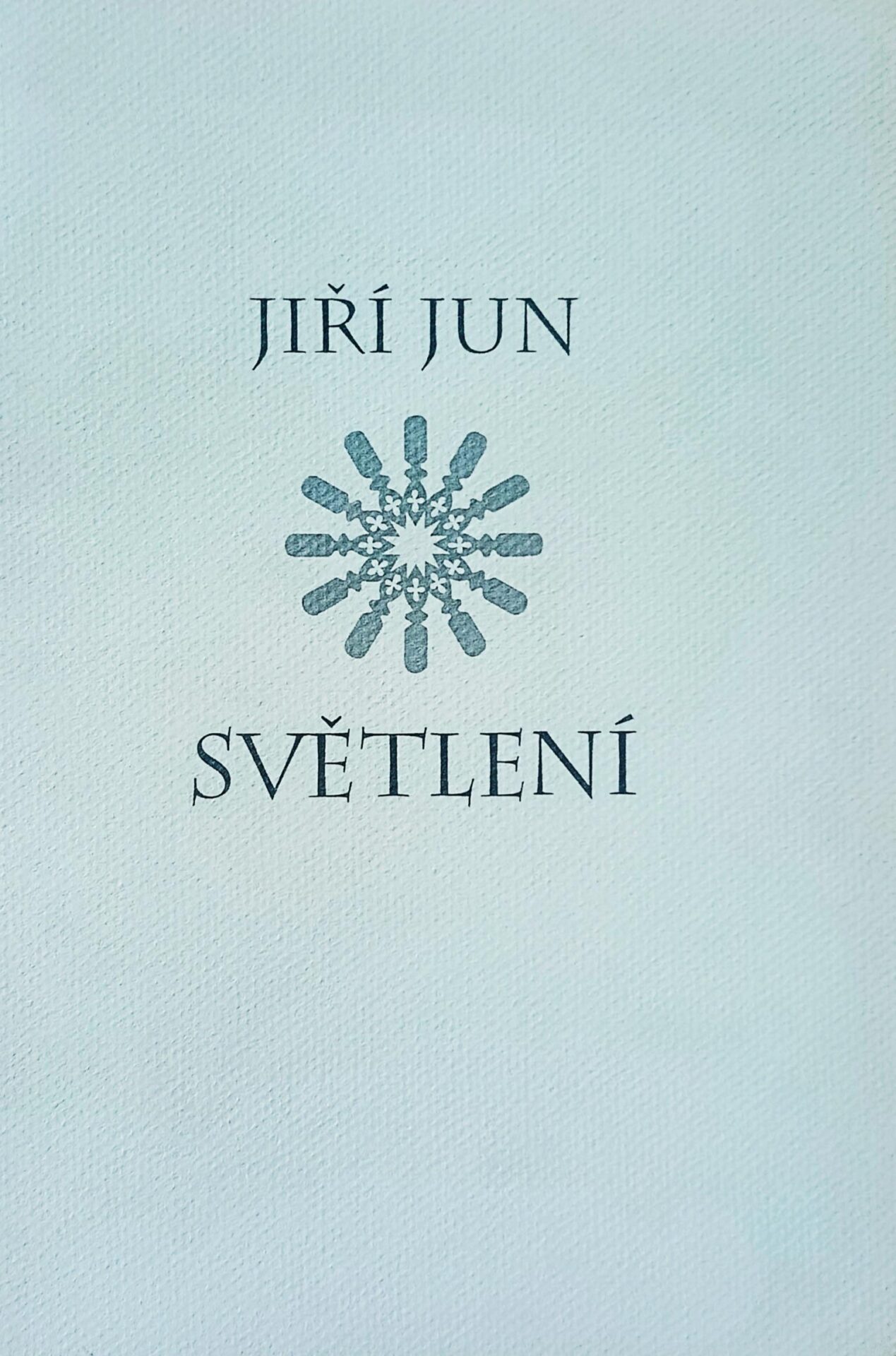 Jiří Jun – Světlení