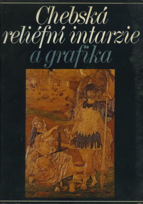 Chebská reliéfní intarzie a&nbsp;grafika