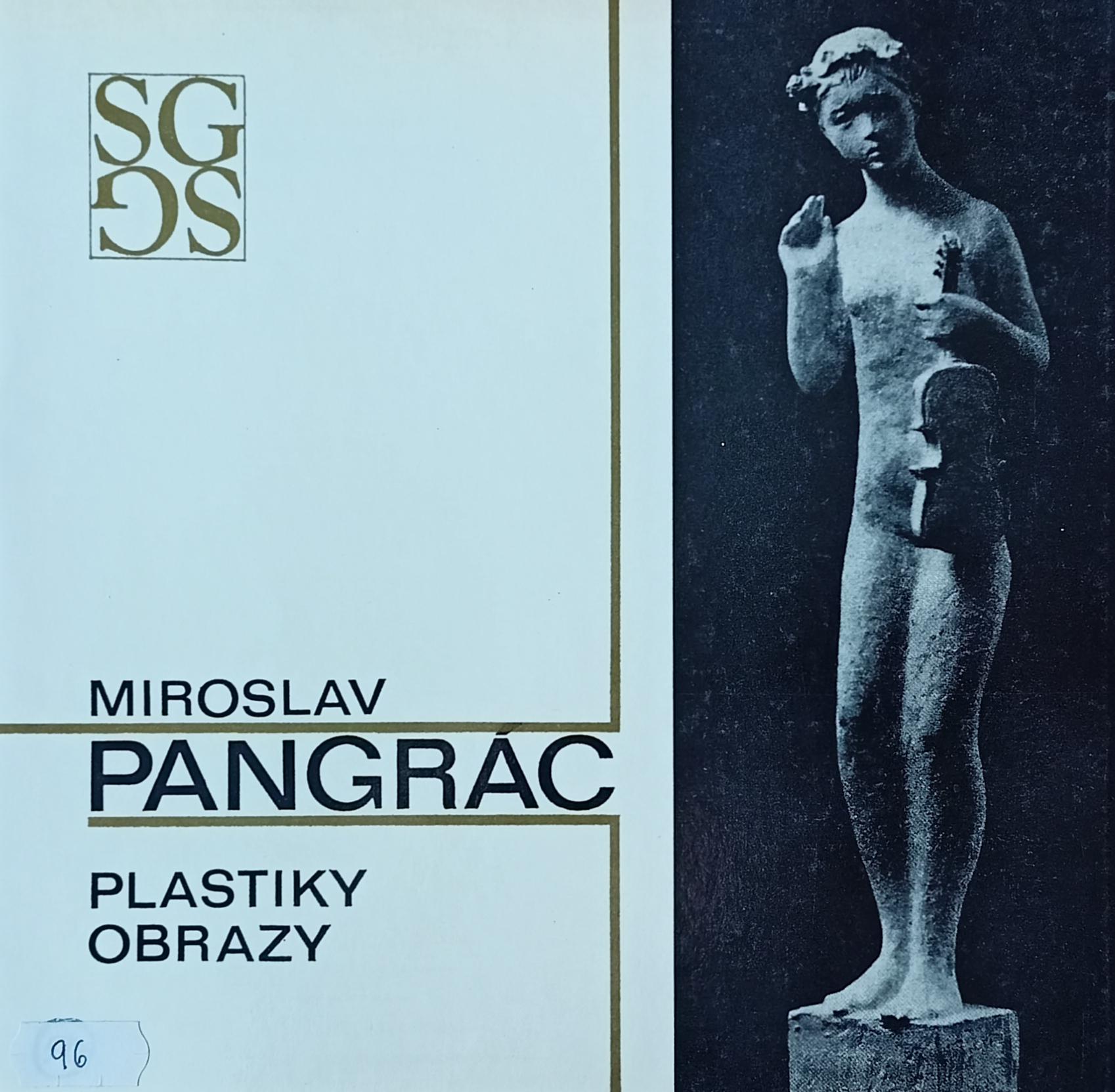 Miroslav Pangrác – Plastiky, obrazy