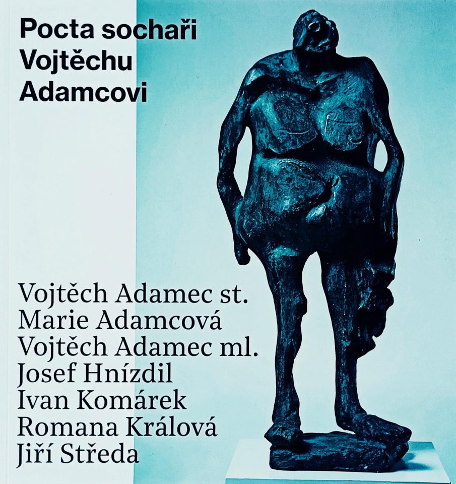 Pocta sochaři Vojtěchu Adamcovi