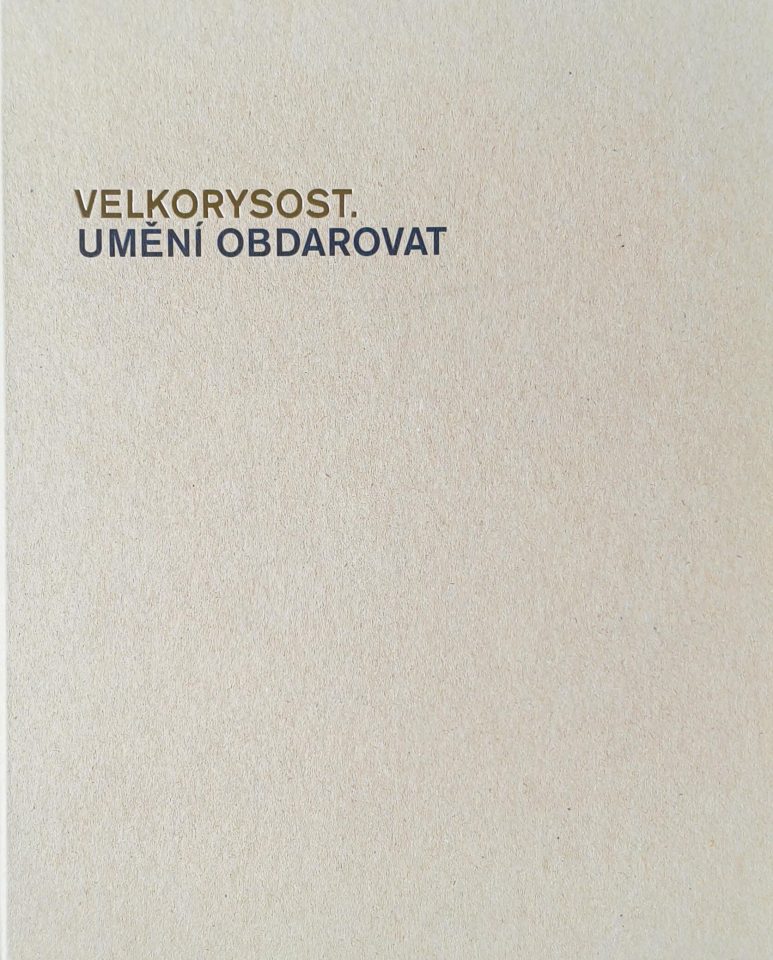 Velkorysost. Umění obdarovat