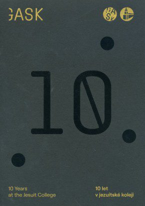 10 let v&nbsp;jezuitské koleji / 10 Years at the Jesuit College