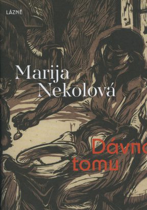 Marija Nekolová – Dávno tomu