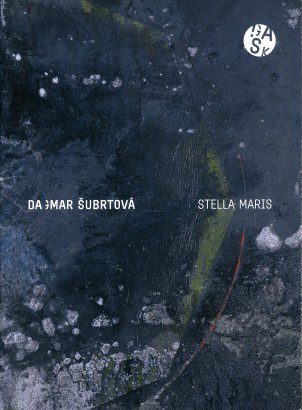Dagmar Šubrtová – Stella Maris