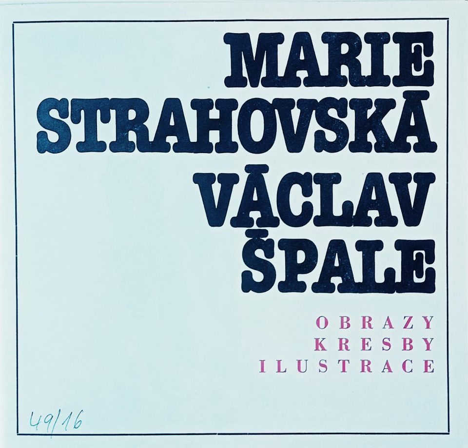 Marie Strahovská, Václav Špale – Obrazy, kresby, ilustrace