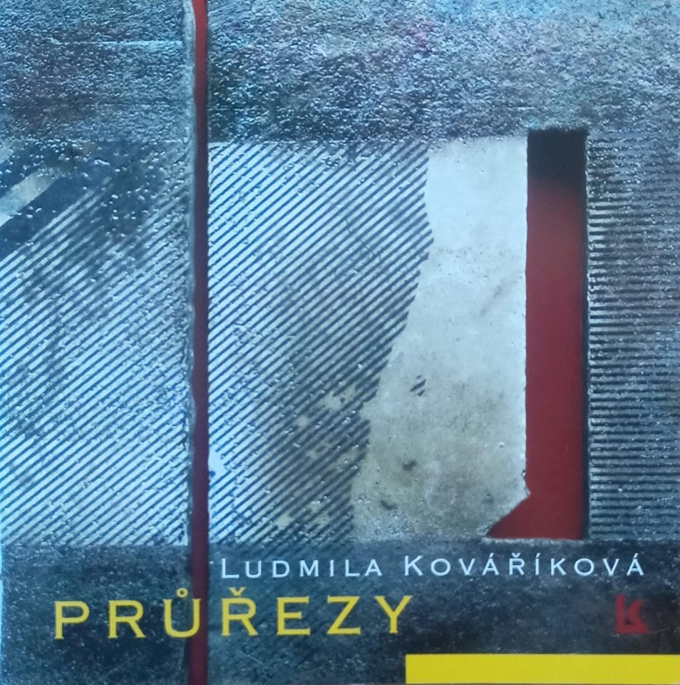 Ludmila Kováříková – Průřezy