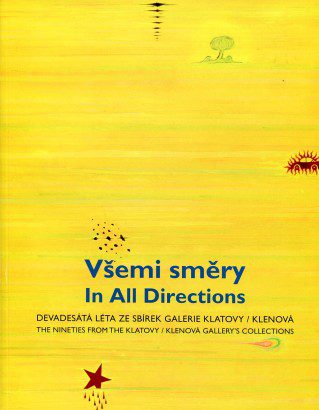Všemi směry / In All Dierctions