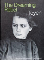 The Dreaming Rebel (Toyen 1902 – 1980)