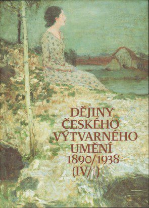 Dějiny českého výtvarného umění 1890-1938 (IV/1)