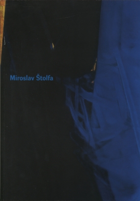 Miroslav Štolfa – malířské dílo 1956 – 2002