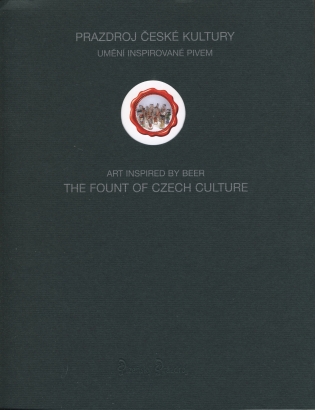 Prazdroj české kultury / The Fount of Czech Culture
