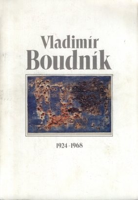 Vladimír Boudník (1924 – 1968)