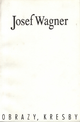 Josef Wagner – obrazy, kresby