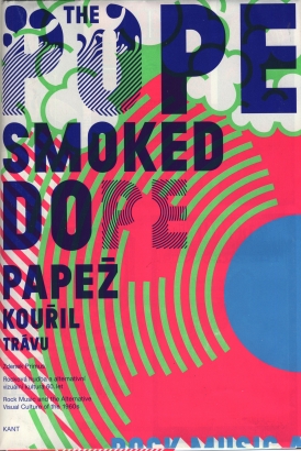 The Pope Smoked Dope / Papež kouřil trávu
