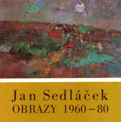 Jan Sedláček – obrazy 1960 – 80