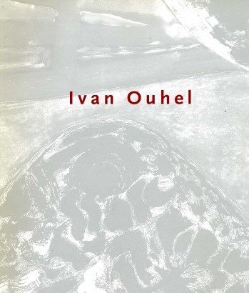 Ivan Ouhel – figury a práce na papíru / Figures and Works on Paper