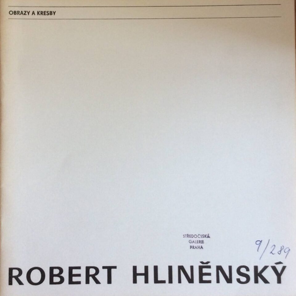 Robert Hliněnský – obrazy a kresby