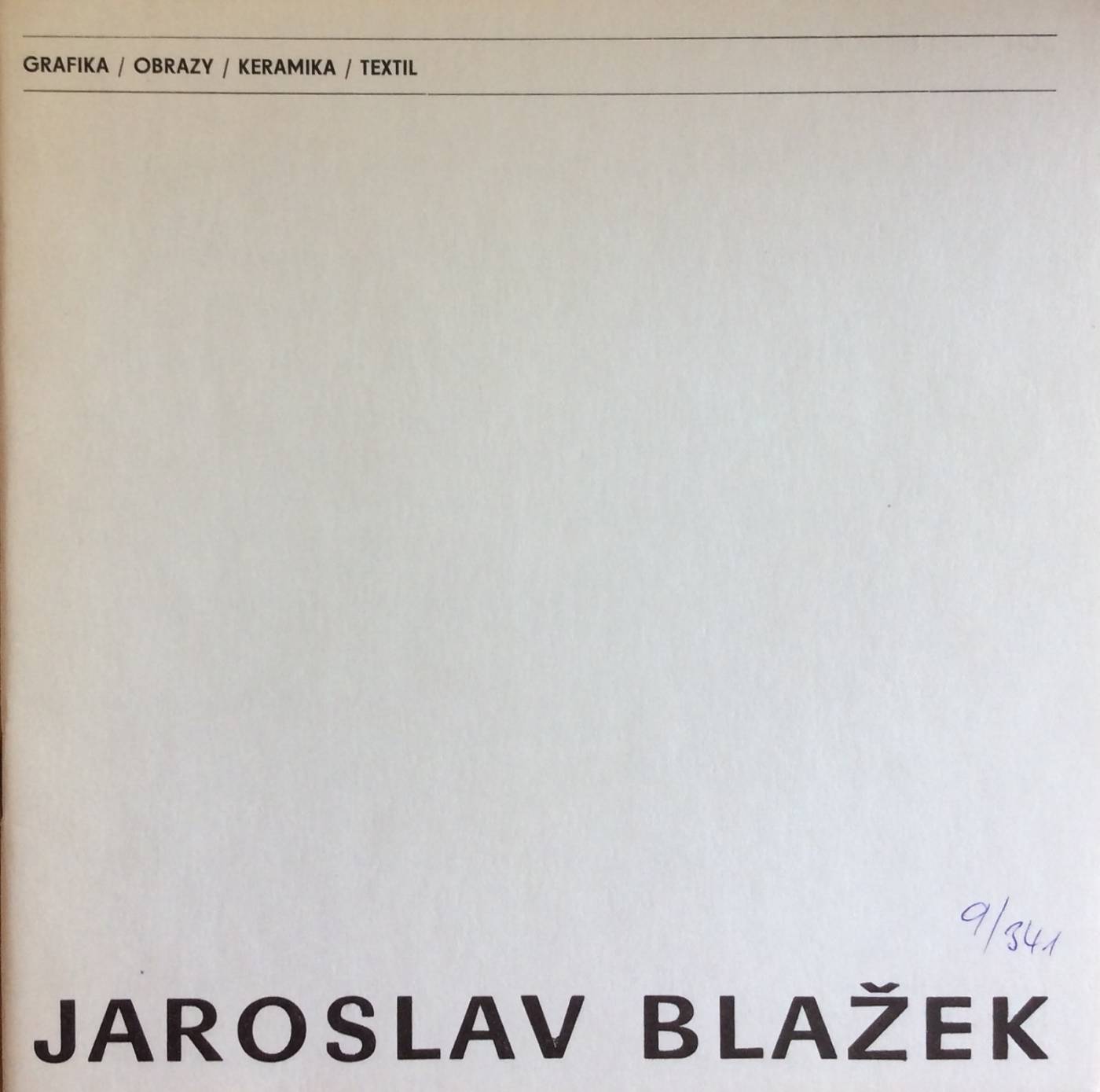 Jaroslav Blažek – grafika, obrazy, keramika, textil