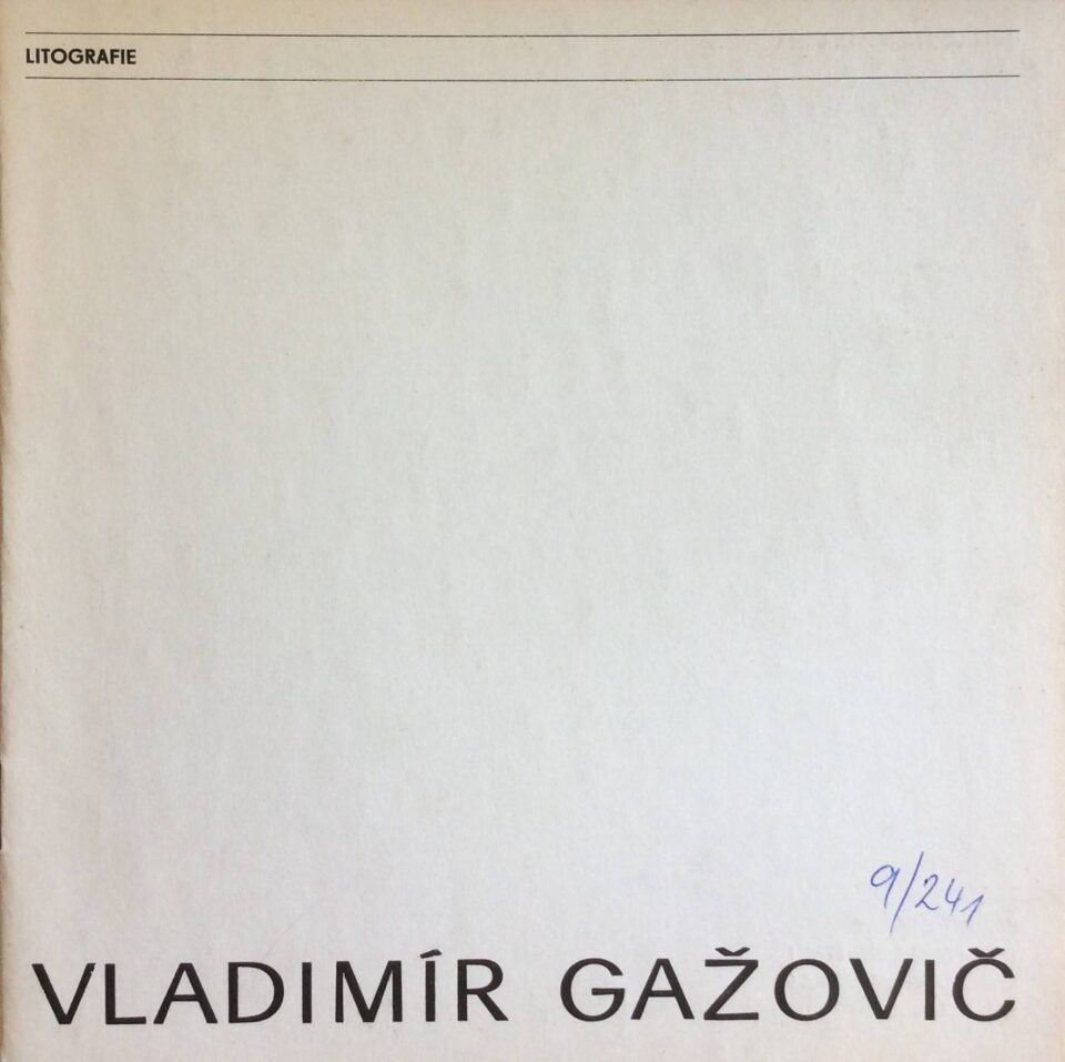Vladimír Gažovič – farebné litografie 1971 – 1981