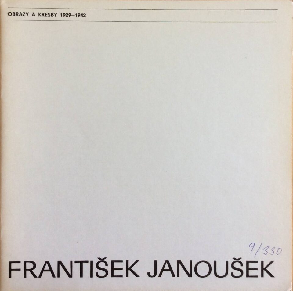 František Janoušek – obrazy a kresby 1929 – 1942