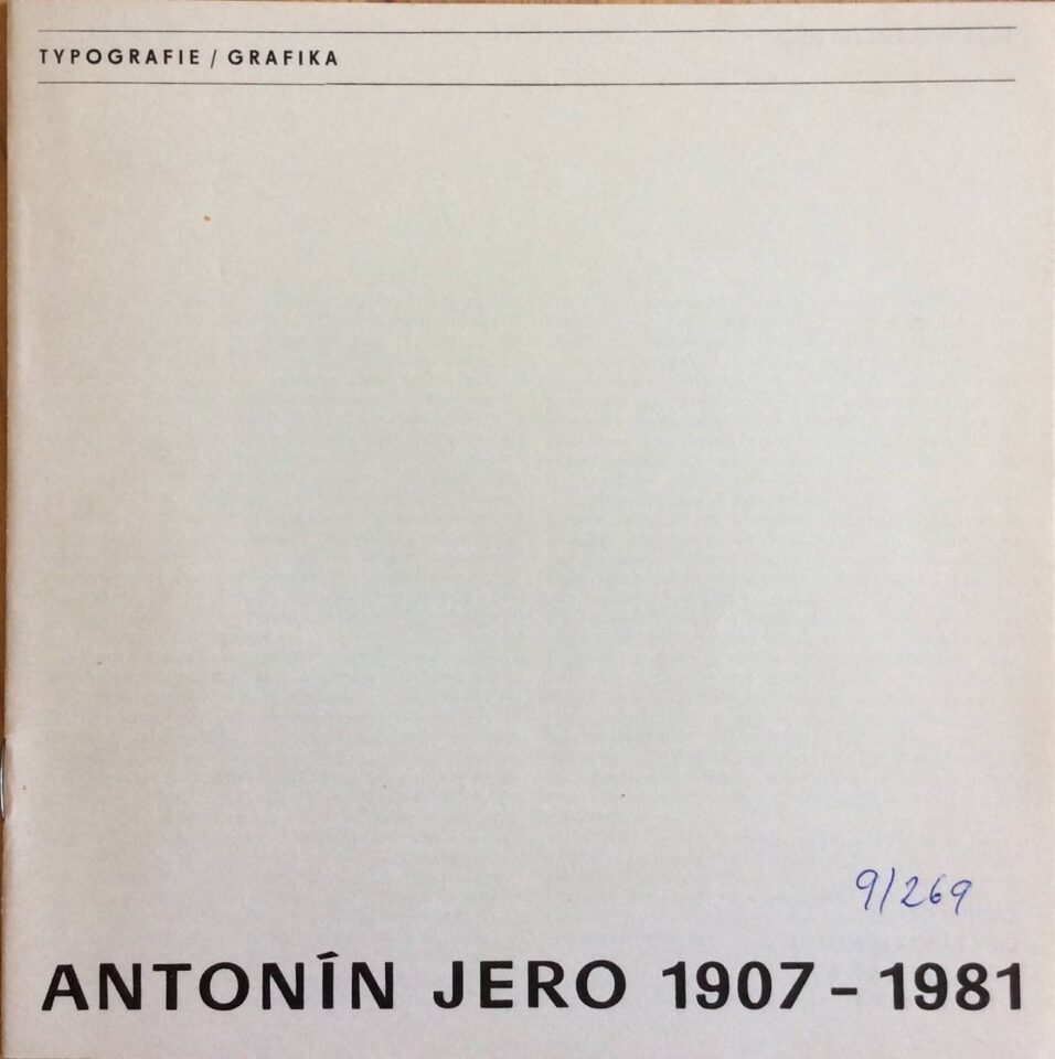 Antonín Jero (1907-1981) – Typografie, grafika