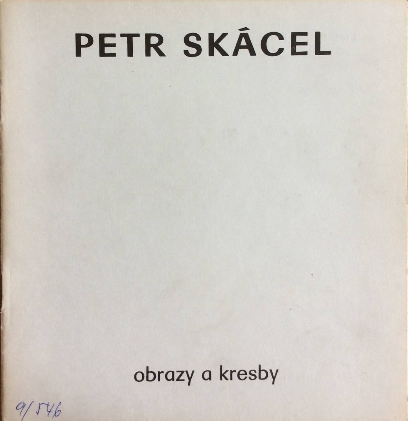 Petr Skácel – obrazy a kresby