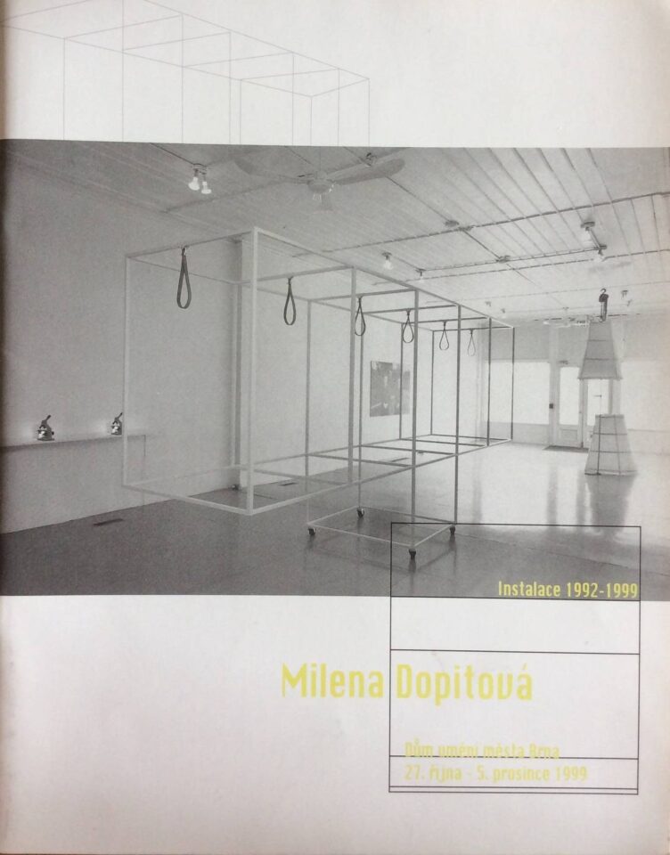 Milena Dopitová – Instalace 1992 – 1999