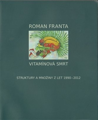 Roman Franta – Vitamínová smrt