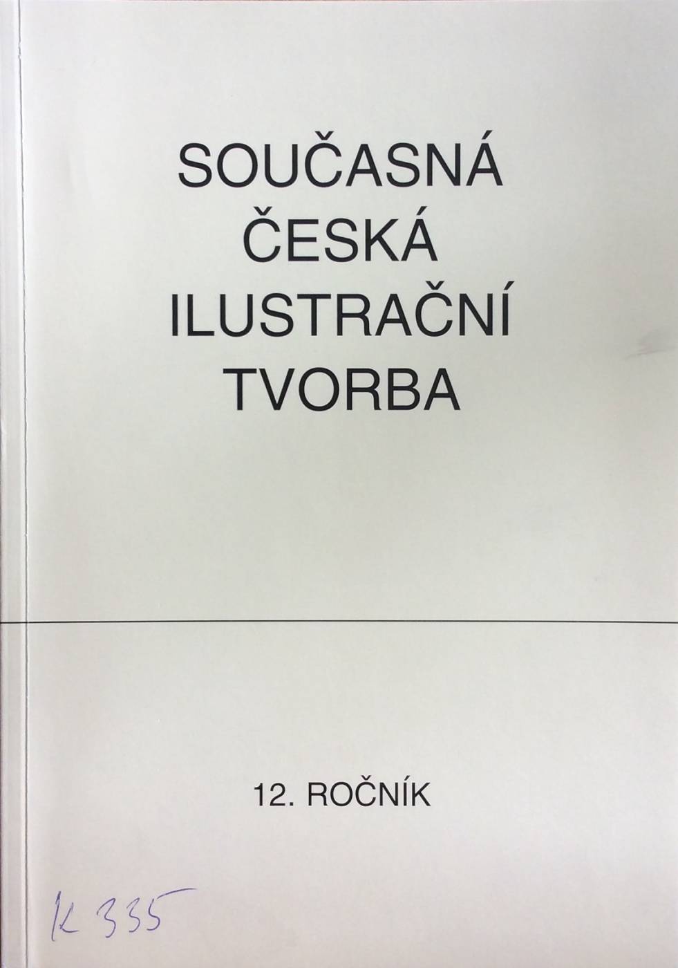 Současná česká ilustrační tvorba (12. ročník)