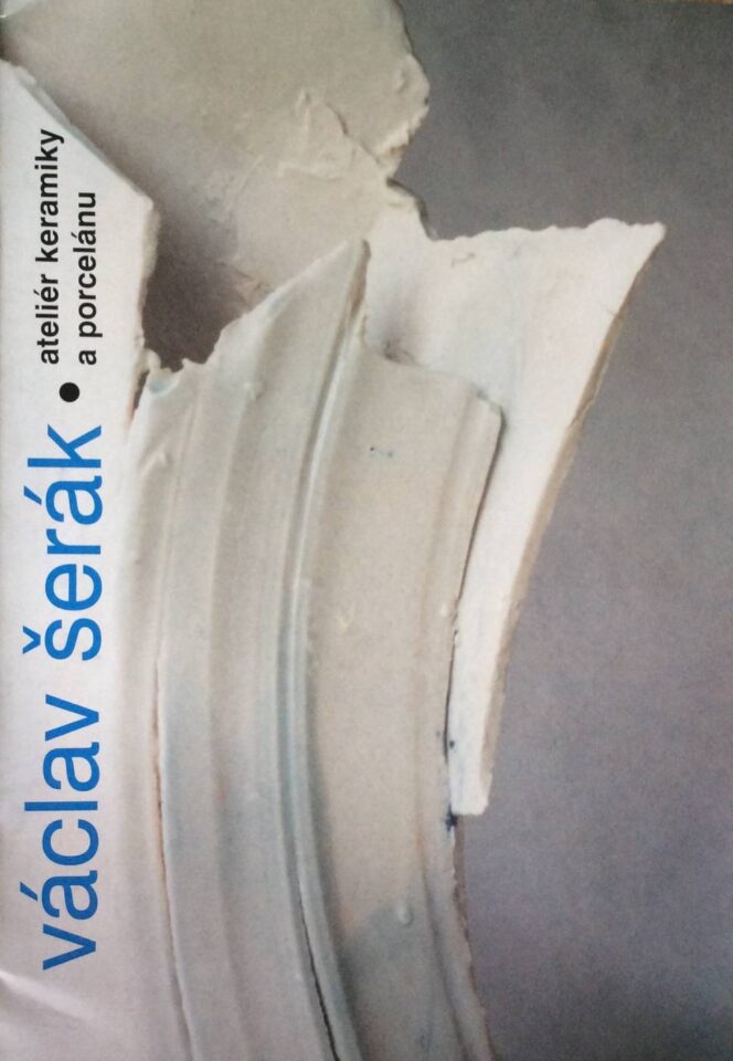 Václav Šerák – ateliér keramiky a porcelánu