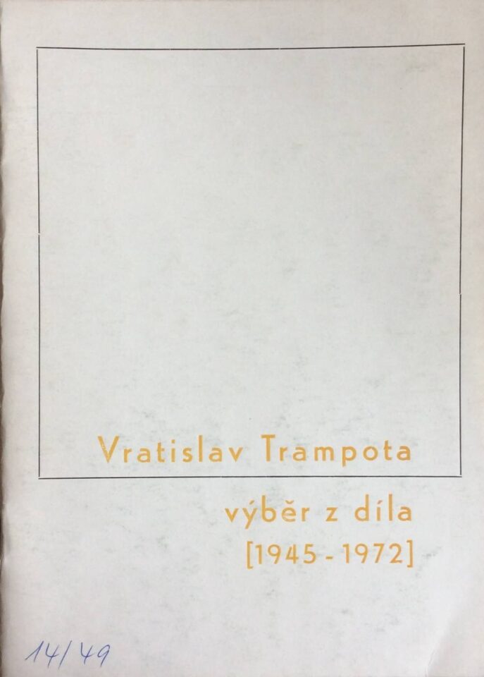 Vratislav Trampota – výběr z díla (1945 – 1972)
