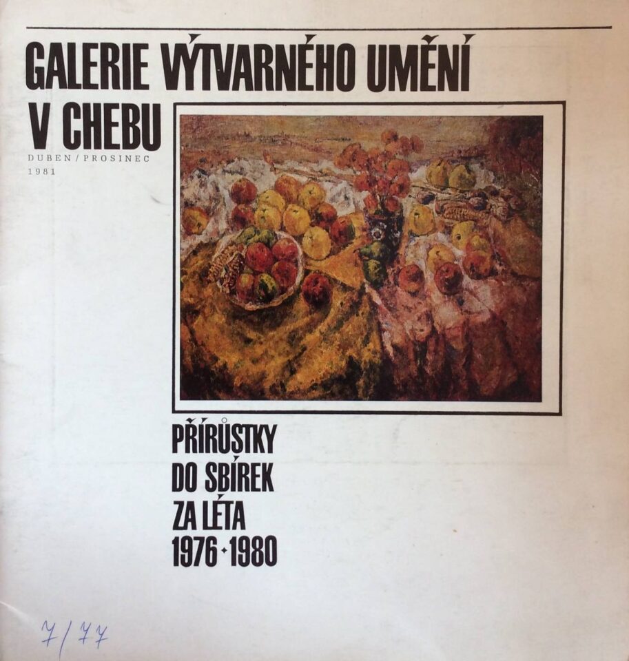 Galerie výtvarného umění v Chebu – přírůstky do sbírek za léta 1976 – 1980