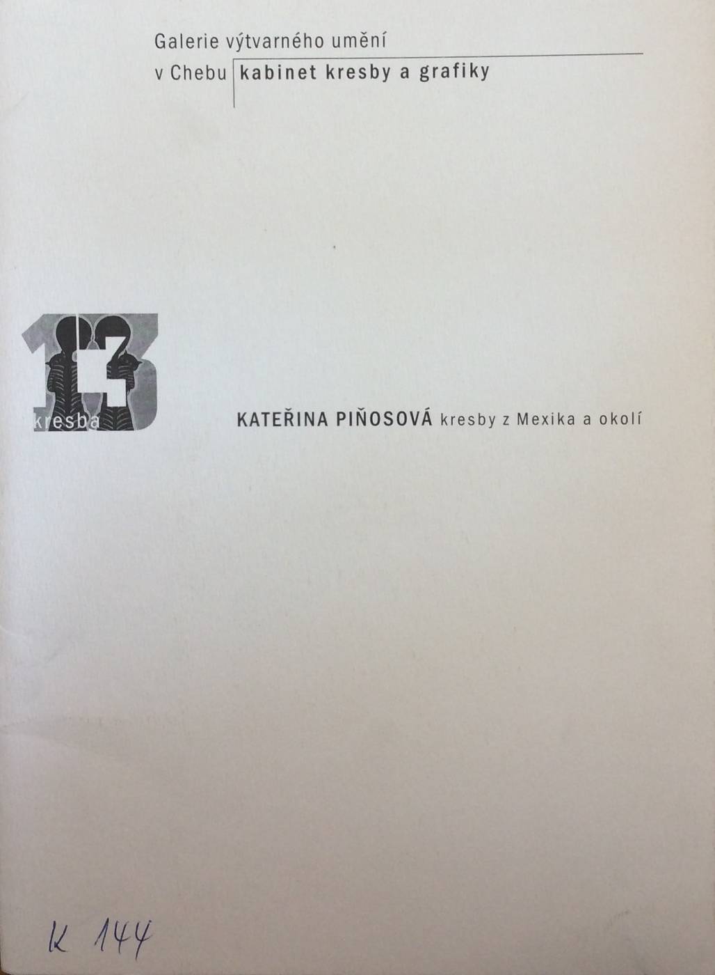 Kateřina Piňosová – Kresby z Mexika a okolí