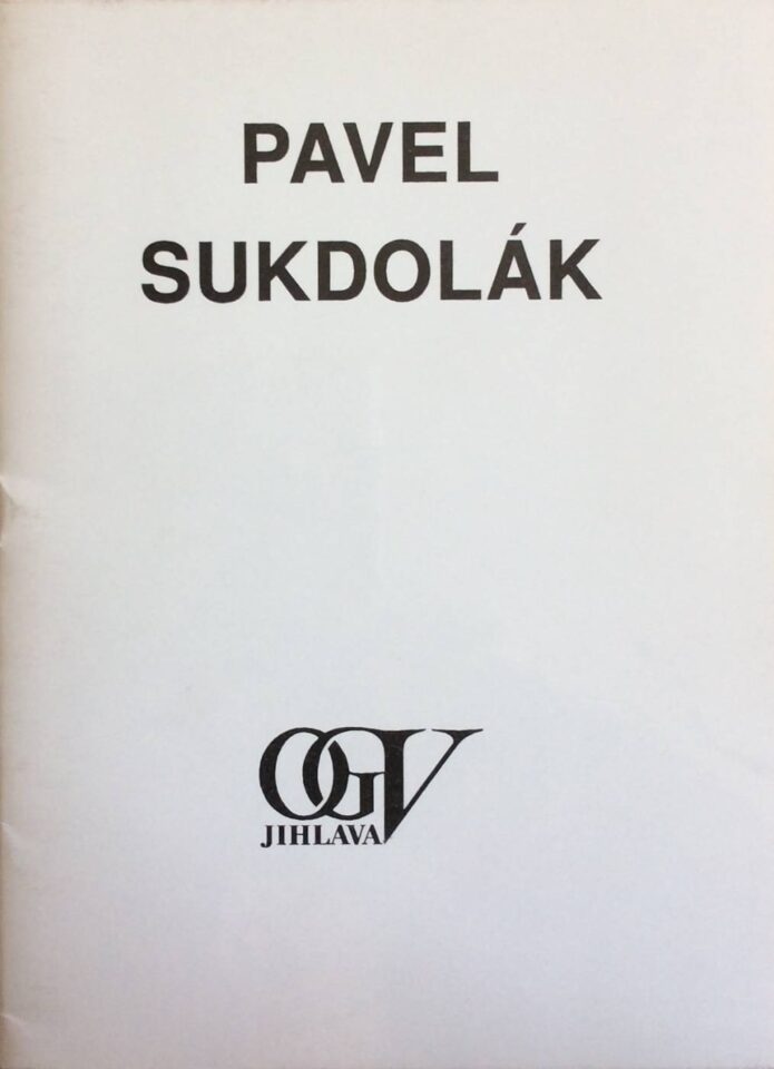 Pavel Sukdolák – grafika 1960 – 1993