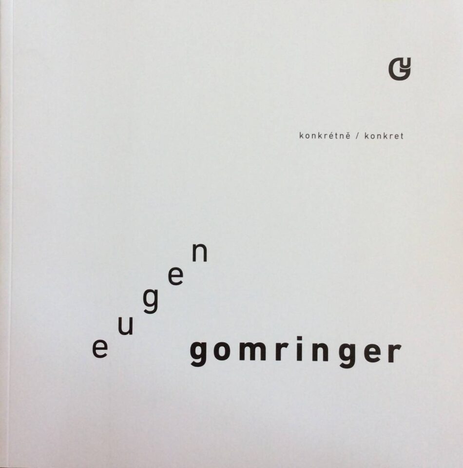 Eugen Gomringer – Konkrétně / konkret