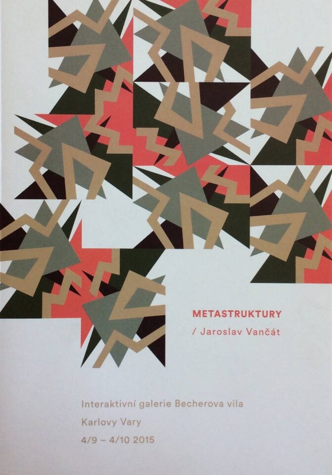 Jaroslav Vančát – Metastruktury