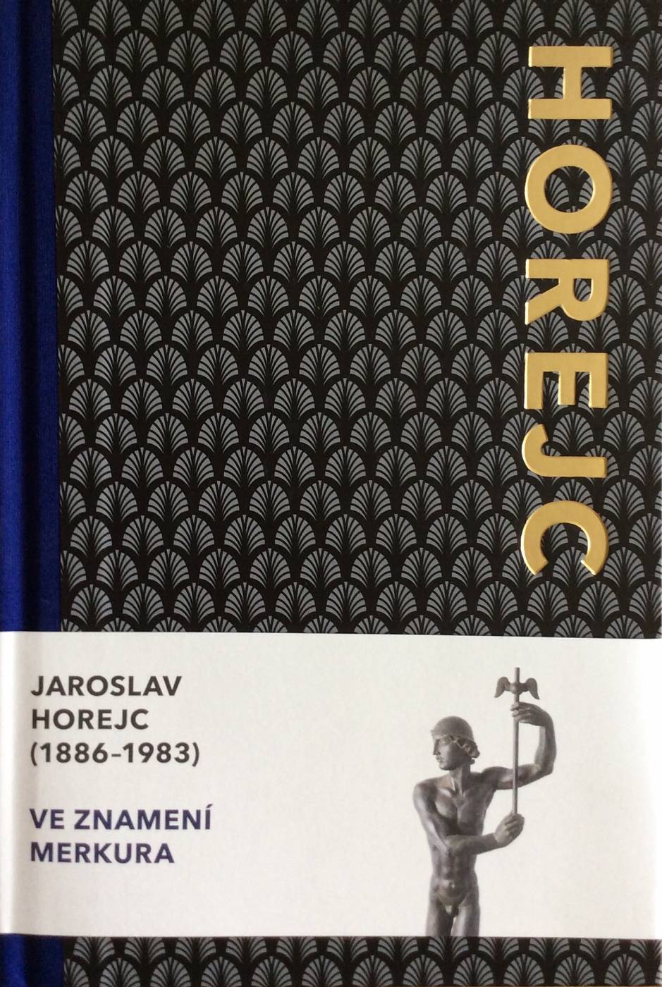Jaroslav Horejc (1886-1983) – Ve znamení Merkura