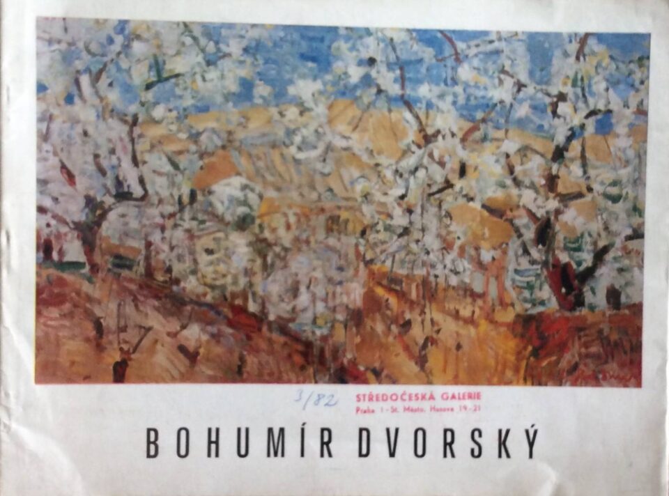 Bohumír Dvorský – výběr z díla 1930 – 1972