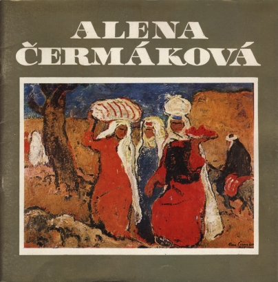 Alena Čermáková – obrazy z let 1960 – 1975