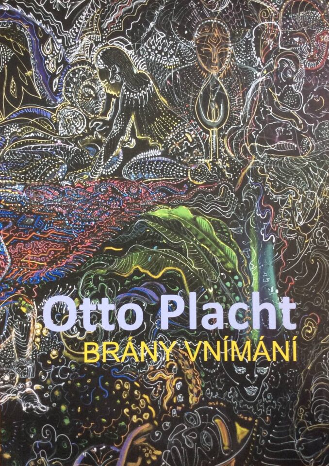 Otto Placht – Brány vnímání