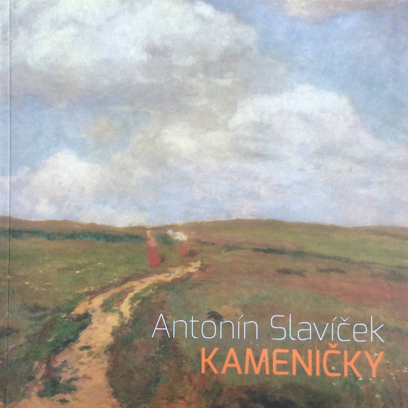 Antonín Slavíček – Kameničky