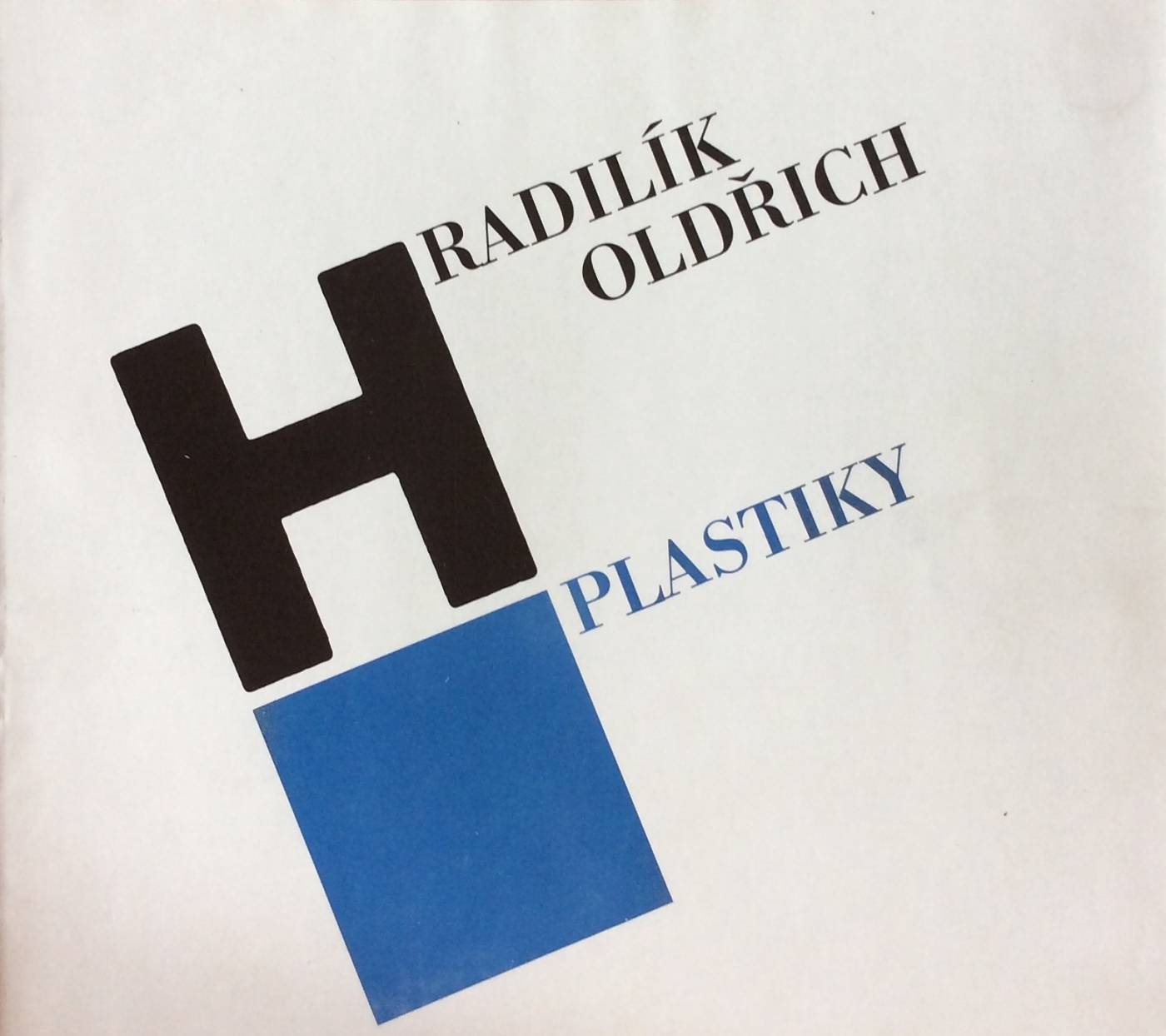 Oldřich Hradilák – plastiky