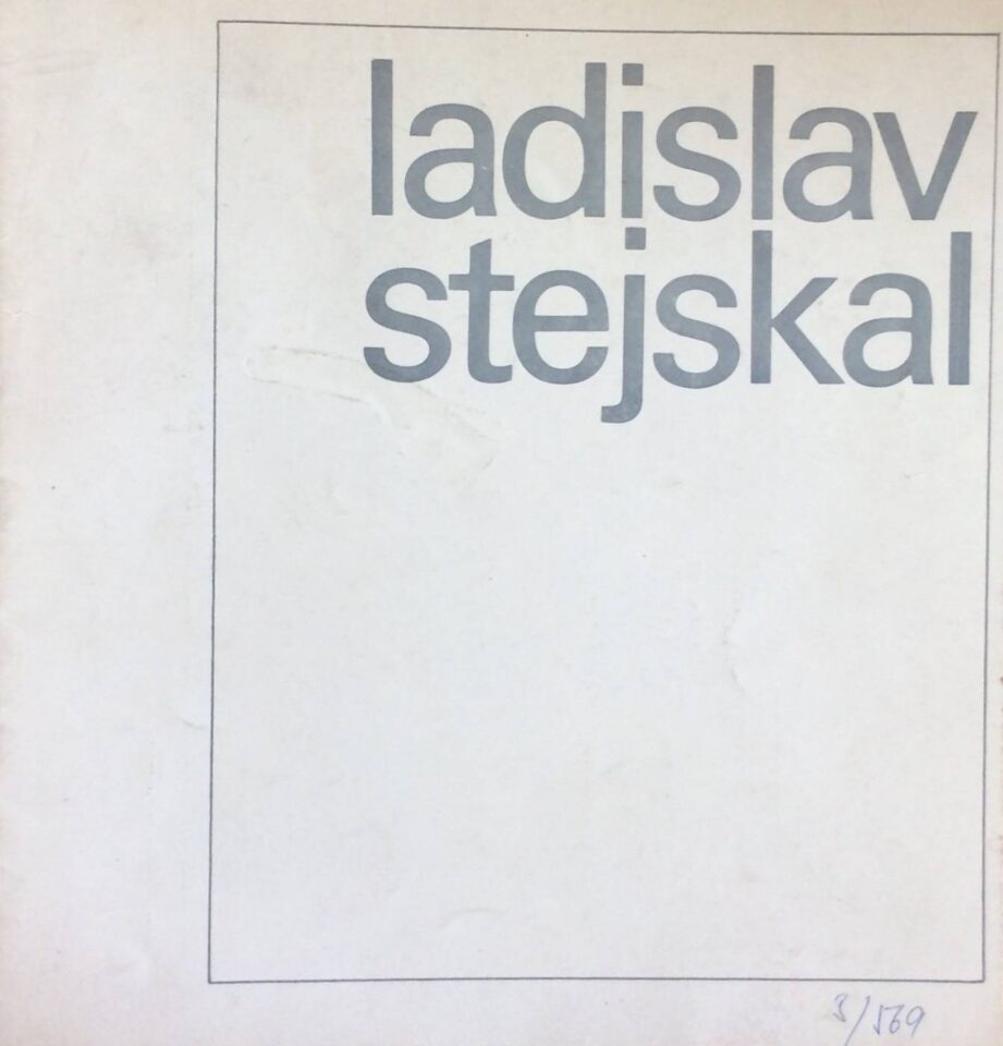 Ladislav Stejskal (1910 – 1983) – výběr z malířského díla