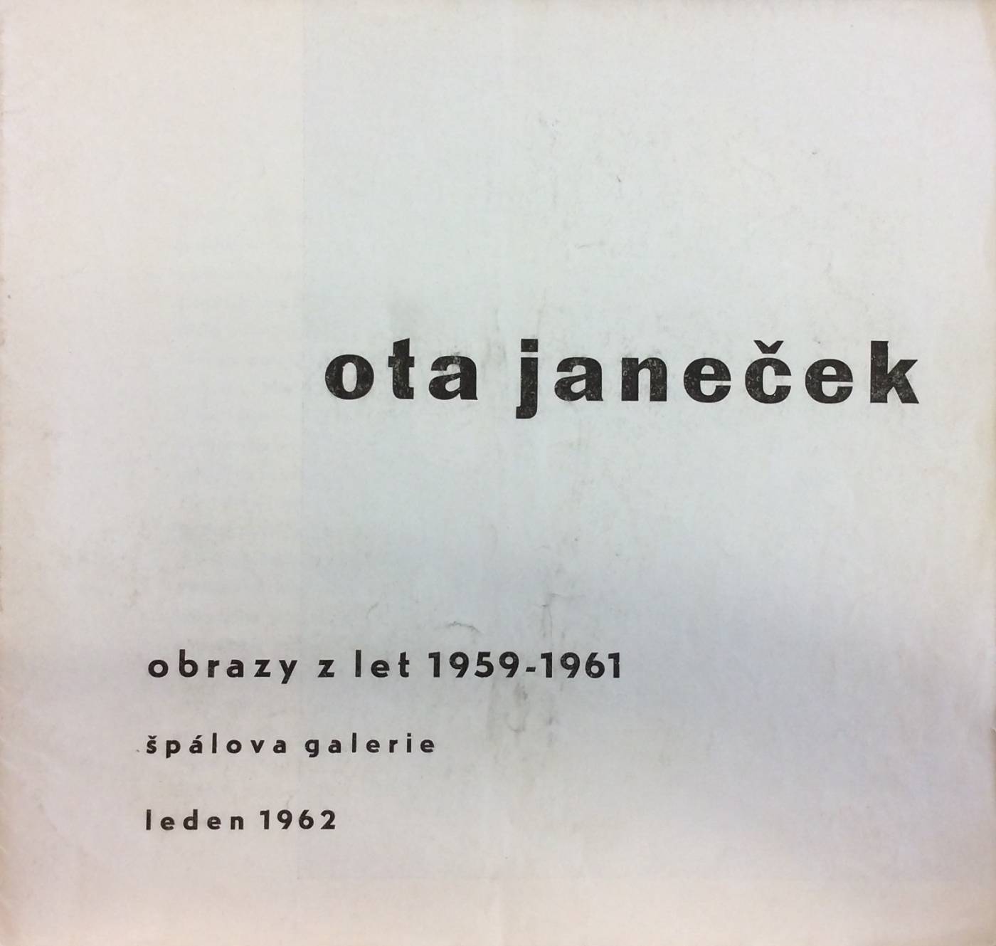 Ota Janeček – obrazy z let 1959 – 1961