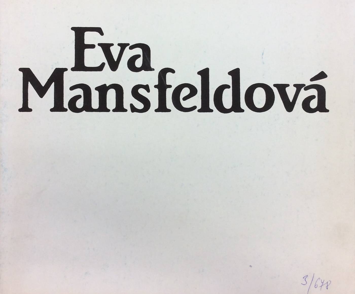 Eva Mansfeldová – obrazy z let 1981 – 1986
