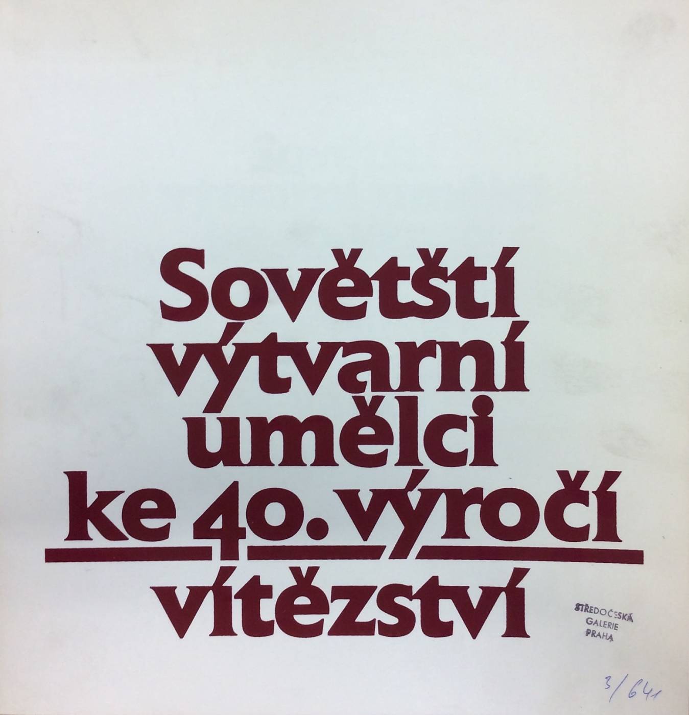 Sovětští výtvarní umělci ke 40. výročí vítězství ve Velké vlastenecké válce