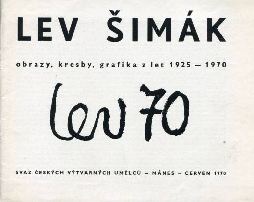Lev Šimák – obrazy, kresby, grafika z let 1925 – 1970