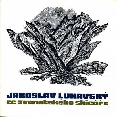 Jaroslav Lukavský – Ze svanetského skicáře