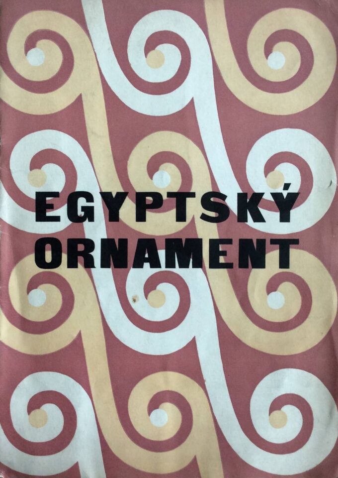 Egyptský ornament v barevných kresbách Pavly Fořtové-Šámalové