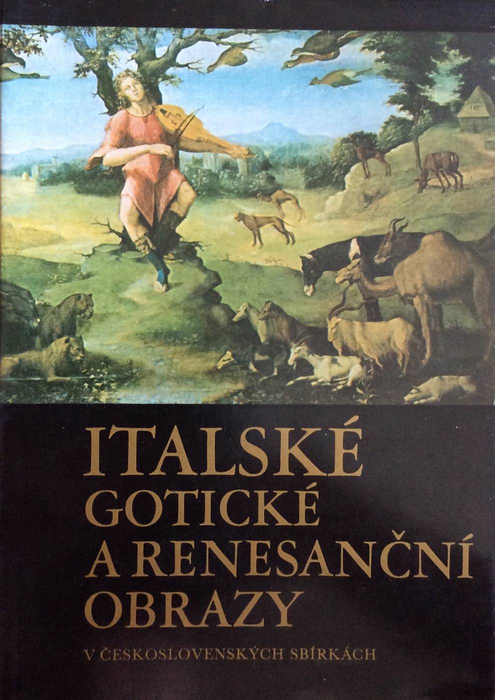 Italské gotické a renesanční obrazy v československých sbírkách